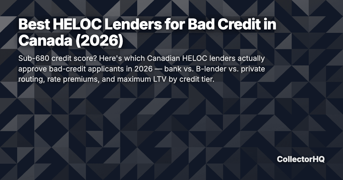 Best HELOC Lenders for Bad Credit in Canada (2026)