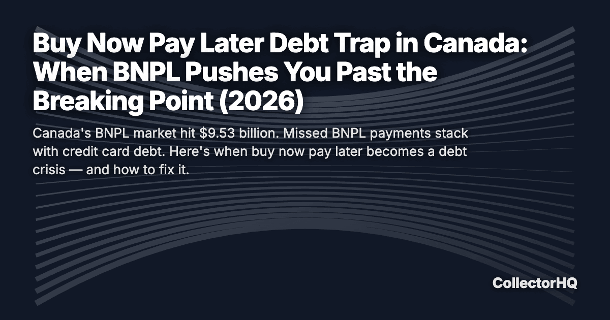 Buy Now Pay Later Debt Trap in Canada: When BNPL Pushes You Past the Breaking Point (2026)