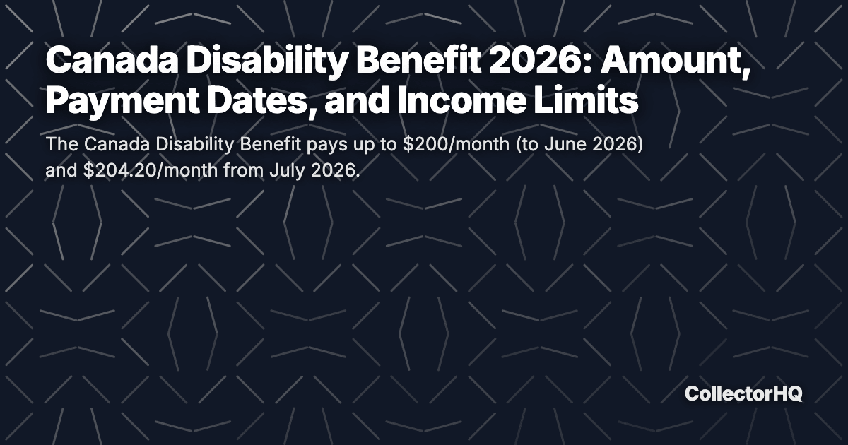Canada Disability Benefit 2026: Amount, Payment Dates, and Income Limits