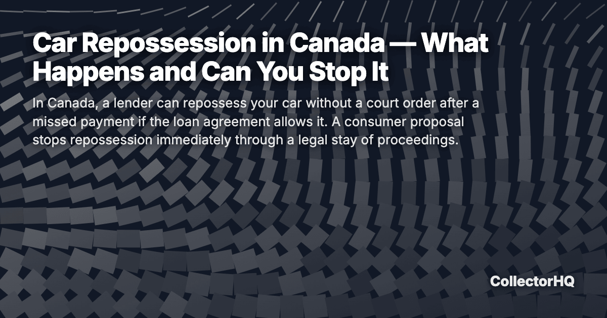 Car Repossession in Canada — What Happens and Can You Stop It