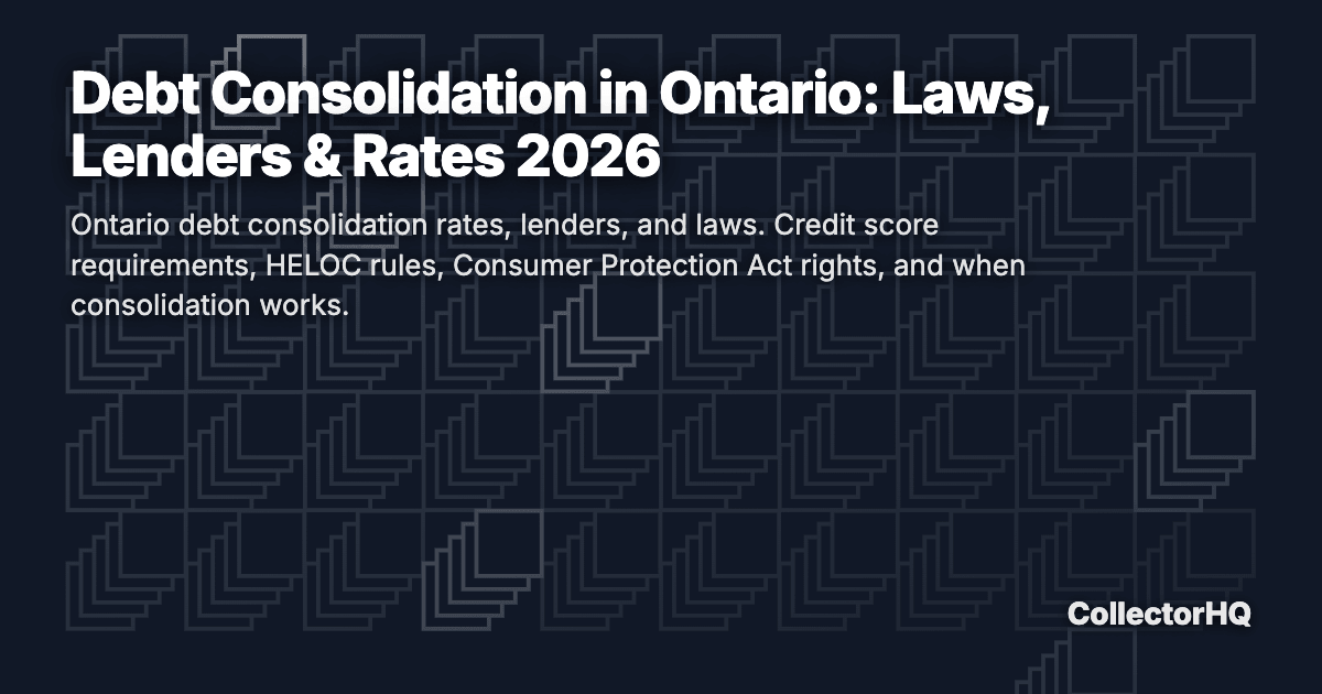 Debt Consolidation in Ontario: Laws, Lenders & Rates 2026