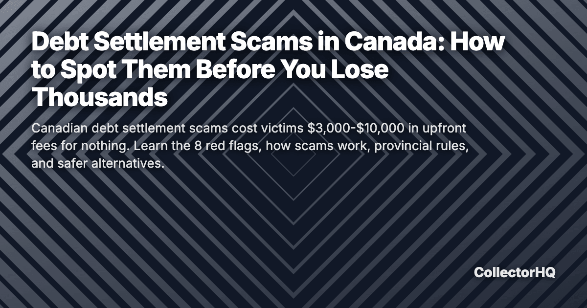 Debt Settlement Scams in Canada: How to Spot Them Before You Lose Thousands