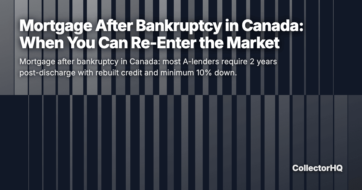 Mortgage After Bankruptcy in Canada: When You Can Re-Enter the Market