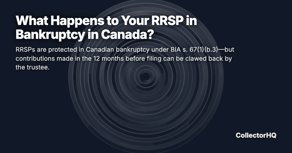 What Happens to Your RRSP in Bankruptcy in Canada?
