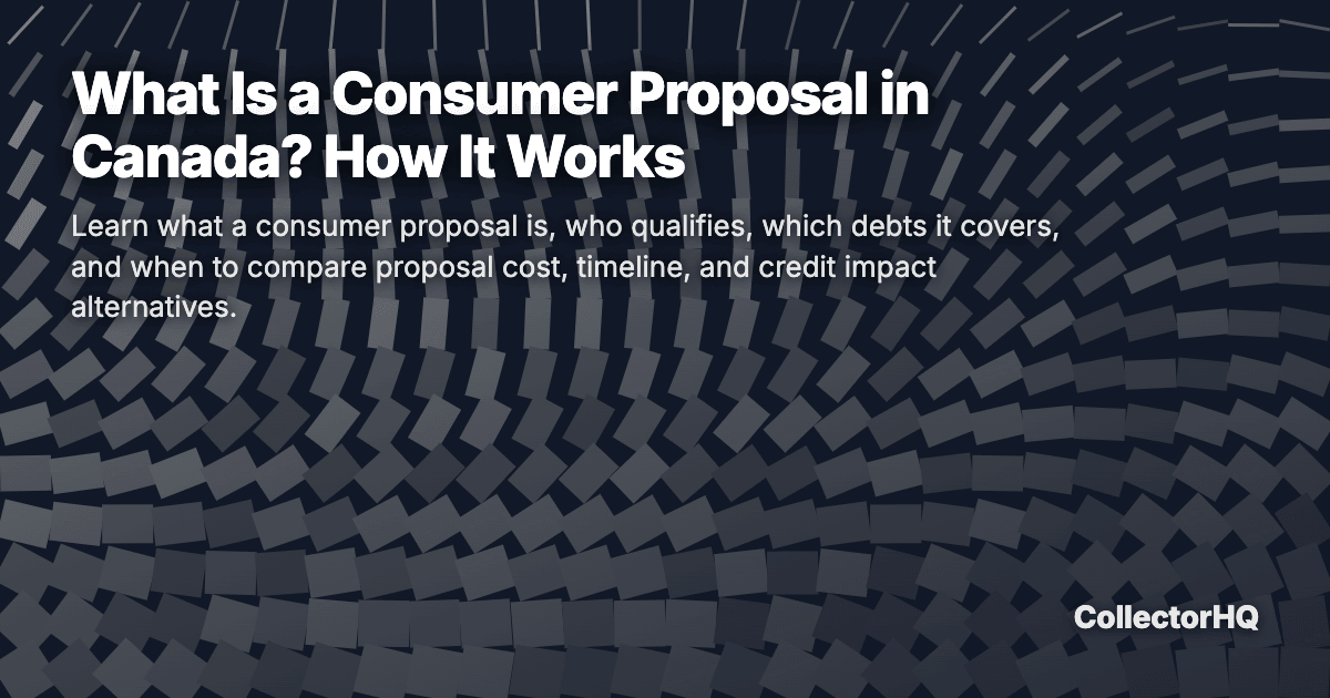 What Is a Consumer Proposal in Canada? How It Works